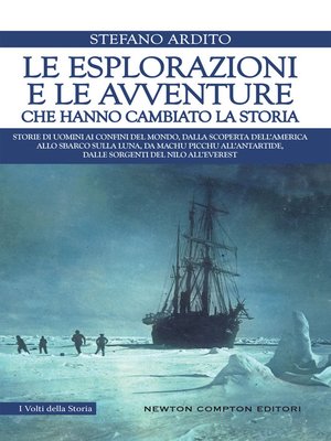cover image of Le esplorazioni e le avventure che hanno cambiato la storia